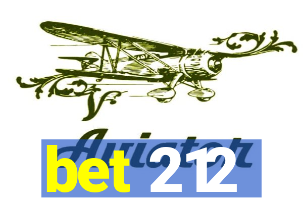 bet 212